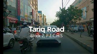 Tariq Road | P E C H S | Karachi Street View | 7th May 2023