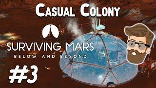 Critical Systems (Casual Colony Part 3) - Surviving Mars Below & Beyond Gameplay