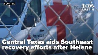 Central Texas steps up to aid Southeast recovery efforts after Helene