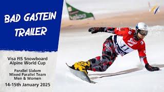 Next stop of Visa FIS Snowboard Alpine World Cup is Bad Gastein | FIS Snowboard