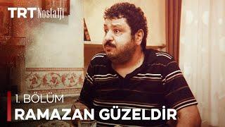 Ramazan Güzeldir 1. Bölüm @NostaljiTRT