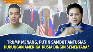 Analisis Connie Bakrie Soal Keuntungan Rusia Atas Kemenangan Donald Trump di Pemilu Amerika