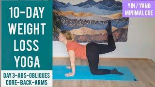 Weight Loss Yoga - Day 3 Abs, Obliques, Core - Yin/Yang ️ Minimal Cue