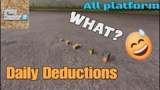 Daily Deductions / New mod for all platforms on FS22