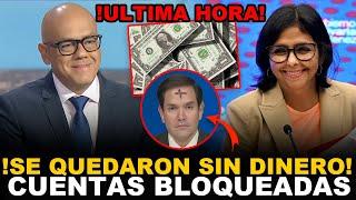 !DURO GOLPE! CONGELAN CUENTAS DE DELCY Y JORGE RODRIGUEZ SE QUEDO SIN DINERO EL CHAVISMO!