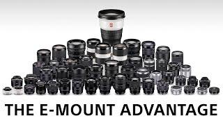 The Sony E-Mount Advantage