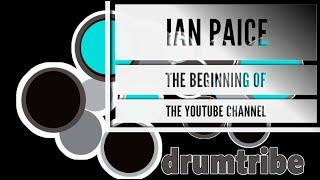 Ian Paice DrumTribe  YouTube Video Intro