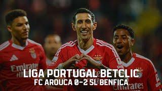 Extended Highlights | FC Arouca 0-2 SL Benfica