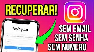 Recuperar CONTA do INSTAGRAM (SEM EMAIL, SEM SENHA E NÚMERO) 2024 Atualizado