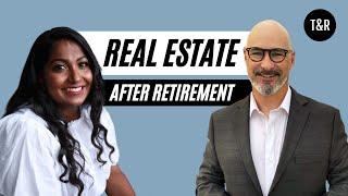 Real Estate After Retirement | Real Estate As A Second Career