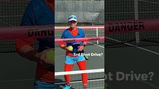 Pickleball: Third Shot Drop? Third Shot Drive? Which One?