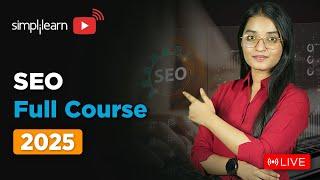 SEO Full Course 2025 | SEO Tutorial for Beginners | SEO Training | SEO Explained | Simplilearn