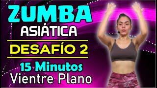 ZUMBA ASIÁTICA | Desafío 2 de 10 | Vientre Plano