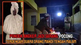 CAMPING HOROR: TEROR POCONG PENGHUNI PONDOK ANGKER TENGAH HUTAN‼️