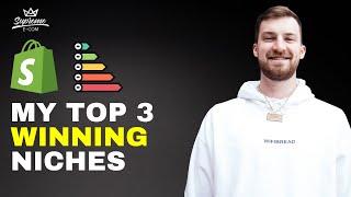 MY TOP 3 WINNING NICHES | SHOPIFY DROPSHIPPING