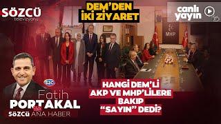 Fatih Portakal ile Sözcü Ana Haber 17 Mart