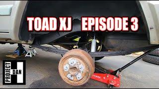 JEEP CHEROKEE XJ PROJECT LIFT UPDATE - THE TOAD!!! EPISODE 3