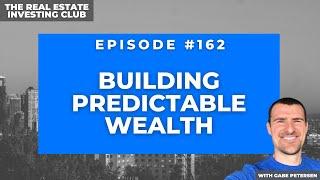 Building Predictable Wealth with Edna Keep (The Real Estate Investing Club #162)