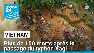 Vietnam : plus de 150 morts après le passage du typhon Yagi • FRANCE 24