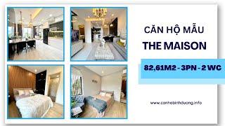 Căn hộ mẫu 3 phòng ngủ The Maison | Căn hộ The Maison