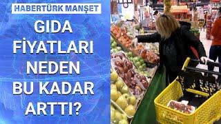 Habertürk Manşet - 27 Ocak 2021 (Pandemi, döviz kuru ve stokçuluğun fiyatlara etkisi ne?)