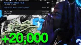 THIS IS HOW I MADE $20,000 BETTING ON THE SUPER BOWL!  * GETS INTENSE *