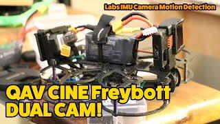 QAV CINE Freybott Dual Cam GoPro Labs IMU Start Stop