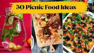 30 PICNIC FOOD IDEAS SEP 2022