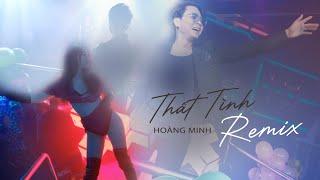 Thất Tình Remix - Hoàng Minh | Nhạc Hoa Lời Việt | Biết làm sao vắng em, anh buồn anh thất tình