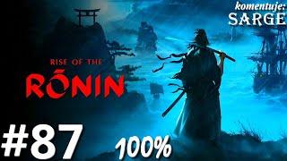 Zagrajmy w Rise of the Ronin PL (100%) odc. 87 - Sto pielgrzymek