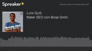 Master SEO con Borja Girón.