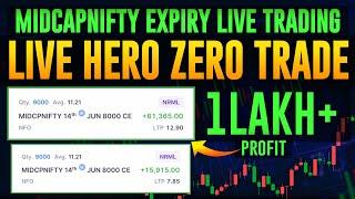 MIDCAPNIFTY expiry live trading | Live hero zero trades 1Lakh+ Profit- By TradeLikeBerlin