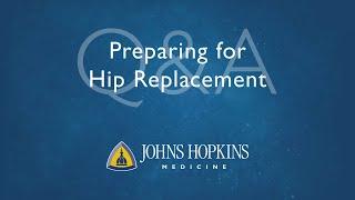 Preparing for Hip Replacement