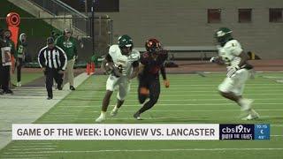 UNDER THE LIGHTS: Longview vs. Lancaster