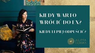 Kiedy warto wrócić do ex, a kiedy sobie odpuścić?