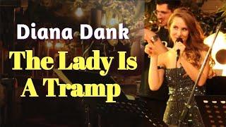 Diana Dank - The Lady Is A Tramp