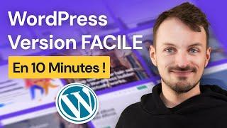 TUTO WORDPRESS (Débutant) : Créer un site WordPress pour les Nuls