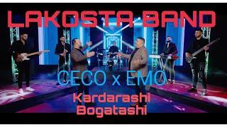 LAKOSTA BAND x CECO x EMO - KARDARASHI BOGATASHI