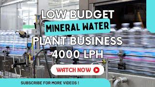 Mineral Water Plant Business |  Low Budget Mineral Water Plant 4000 LPH