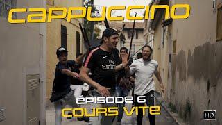 Cappuccino - Episode 6 - "Cours vite" #Cappuccino @Southfilmsprod