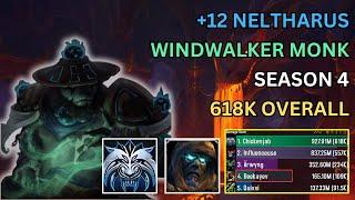 Windwalker Monk Pov 618K Overall | +12 Neltharus | Dragonflight Season 4 | 10.2.7