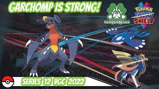 THE POWER OF GARCHOMP! | Series 12 VGC 2022 | Pokemon Sword & Shield | Ranked Battles