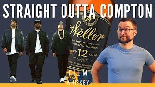 Straight Outta Compton / Weller 12 - Film & Whiskey Podcast