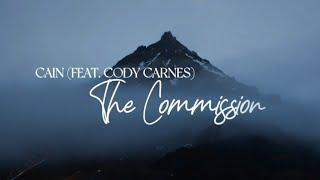 CAIN Feat. Cody Carnes - The Commission (Lyric Video)