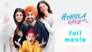 Honsla Rakh full HD movie 2021 |diljit Dosanjh | Sonam Bajwa | shehnaaz gill | punjabi movie 2021