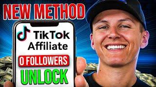 Unlock TikTok Shop Affiliates with ZERO Followers (3 WAYS)