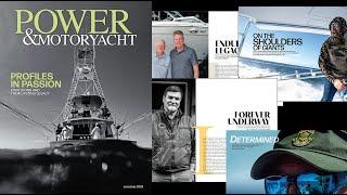 New Boats, Boatbuilding Icons, Adventure and Wisdom | Power & Motoryacht Issue Preview