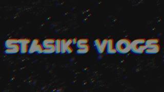 INTRO FOR Stasik's Vlog's