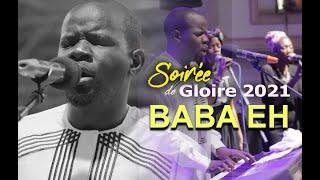 BABA EH |  Pasteur Joël KABWE | Soirée de Gloire 2021