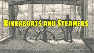 AF-461: How Riverboats and Steamers Shaped American History | Ancestral Findings Podcast